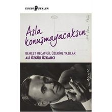 Asla Konuşmayacaksın - Ali Özgür Özkarcı