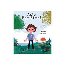 Asla Pes Etme - Nilüfer Çelebi