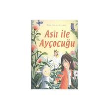 Aslı ile Ayçocuğu - Emma Chichester Clark