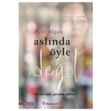Aslında Öyle Değil - Aylin Algun