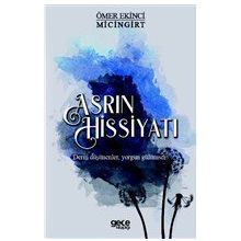 Asrın Hissiyatı - Ömer Ekinci Micingirt