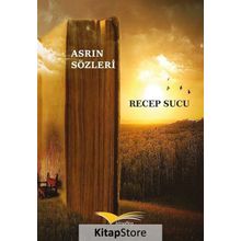 Asrın Sözleri - Recep Sucu