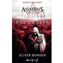Assassin's Creed Yoldaşlık - Oliver Bowden