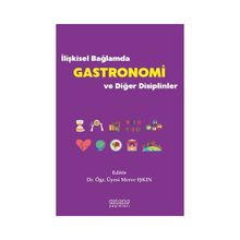 Astana Yayınları - İlişkisel Bağlamda Gastronomi ve Diğer Disiplinler
