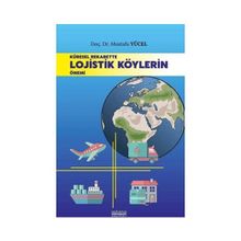 Astana Yayınları - Küresel Rekabette Lojistik Köylerin Önemi