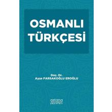 Astana Yayınları Osmanlı Türkçesi
