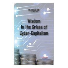 Astana Yayınları - Wisdom in the Crises of Cyber-Capitalism