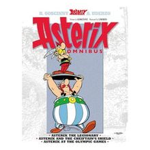 Asterix: Omnibus 4: Asterix the Legionary, Asterix and the Chieftain's Shield, Asterix at the Olympic Games