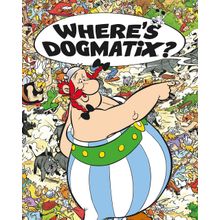Asterix: Where's Dogmatix? - Albert Uderzo