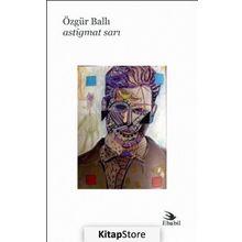 Astigmat Sarı - Özgür Ballı