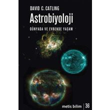 Astrobiyoloji-Dünyada ve Evrende Yaşam - David C. Catling