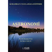 Astronomi - İbrahim Ünal - Merve Taşcan - Palme Yayınları