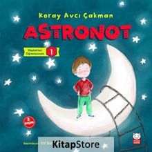 Astronot - Meslekleri Öğreniyorum 1 - Koray Avcı Çakman