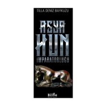 ASYA HUN İMPARATORLUĞU - TILLA DENIZ BAYKUZU