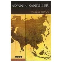 ASYA´NIN KANDILLERI - HALIME TOROS