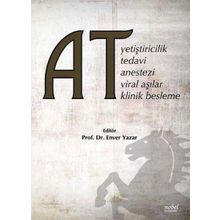 At Yetiştiricilik Tedavi Anestezi Viral Aşılar Enver Yazar - Nobel Tıp Kitabevleri