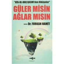 Ata-Ul-Haq Qasmi’den Hikayeler - Güler Misin Ağlar Mısın - Ata-Ul-Haq Qasmi