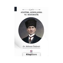 Atatürk Aydınlanma ve Matematik - Dr. Mehmet Özdemir