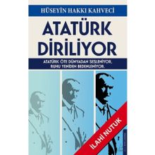 Atatürk Diriliyor - Hüseyin Hakkı Kahveci
