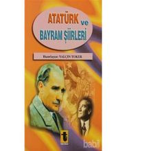 Atatürk ve Bayram Şiirleri - Yalçın Toker