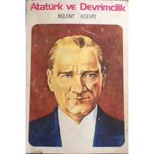 ATATÜRK VE DEVRIMCILIK - BÜLENT ECEVIT