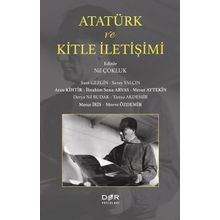 Atatürk ve Kitle İletişimi - Suat Gezgin