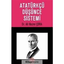 Atatürkçü Düşünce Sistemi - A. Nazmi Çora