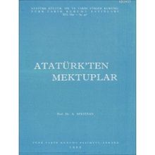 ATATÜRK'TEN MEKTUPLAR - AYŞE AFET İNAN