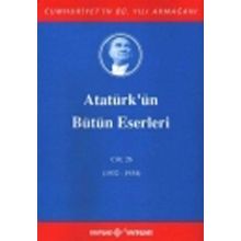 ATATÜRK'ÜN BÜTÜN ESERLERI (CILT 26) (1932-1934) - MUSTAFA KEMAL ATATÜRK
