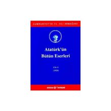 Atatürk'ün Bütün Eserleri Cilt 8 1920 - Mustafa Kemal Atatürk
