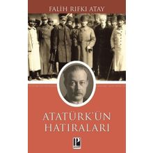 Atatürk'ün Hatıraları 1914-1919 - Falih Rıfkı Atay