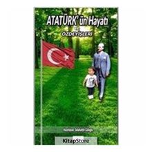 Atatürk'ün Hayatı Ve Özdeyişleri - Selahattin Güloğlu