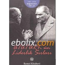 ATATÜRK'ÜN LIDERLIK SIRLARI - HIKMET ÖZDEMİR