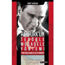 Atatürk'ün Terörle Mücadele Yöntemi - Ümit Doğan