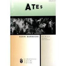 ATEŞ BIR TAKIMIN GÜNCESİ - HENRI BARBUSSE