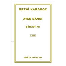 Ateş Dansı - Şiirler 8 - Sezai Karakoç