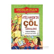 Ateş Hanım'ın Çöl Dersleri - Afacanlar Okulda - Valerie Wilding