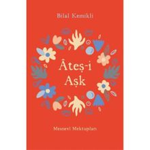 Ates-i Ask - Bilal Kemikli