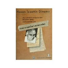 ATEŞ ORMANLARI ARASINDAN - HASAN İZZETTIN DINAMO