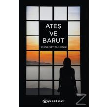 Ateş ve Barut - Emine Şeyma Mengi