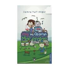 Ateş Ve Ozonun Maceraları - Semra Yurt Akgül