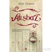 Ateşbaz - Ayşe Yılmaz
