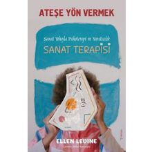 Ateşe Yön Vermek - Ellen Levine