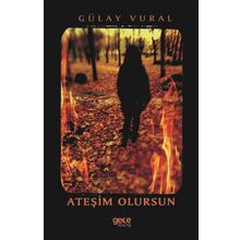 Ateşim Olursun - Gülay Vural