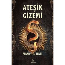 Ateşin Gizemi Manly P. Hall