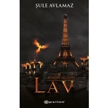 Ateşin Oğlu 3 - Lav - Şule Avlamaz