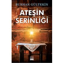 Ateşin Serinliği - Burhan Gültekin
