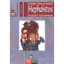 ATEŞIN TOPAL EFENDISI HEPHAISTOS - ROBERT KRUGMANN