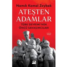 Ateşten Adamlar - Namık Kemal Zeybek