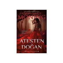 Ateşten Doğan-Ateş Serisi - Karen Marie Moning